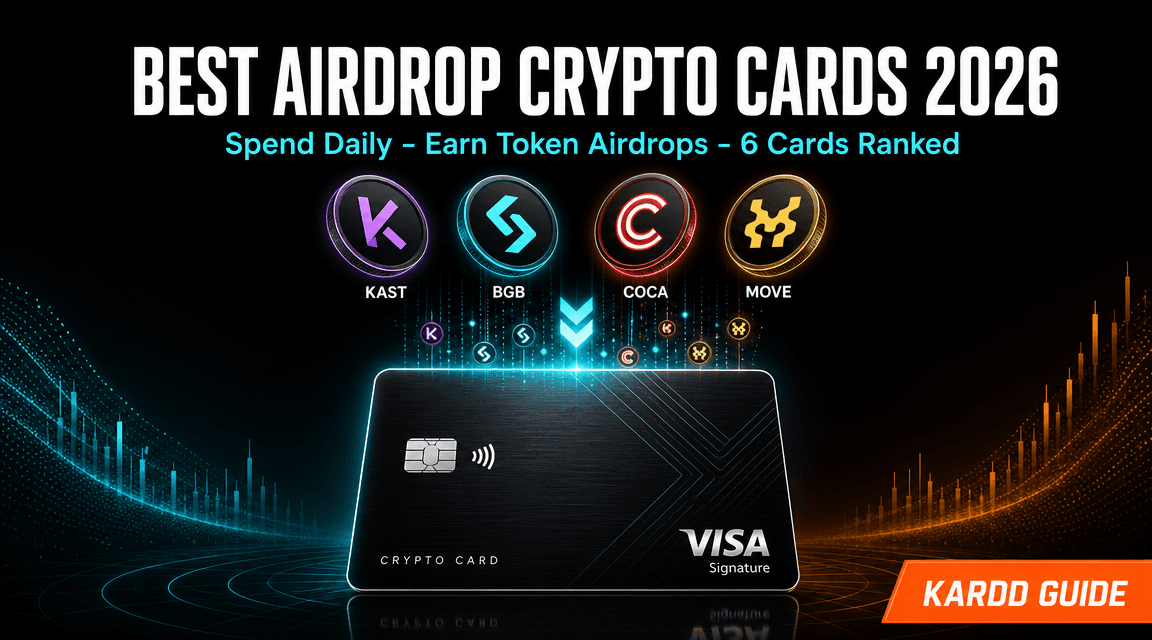Best Airdrop Crypto Cards 2026: Spend Daily, Earn Token Airdrops (6 Ranked)