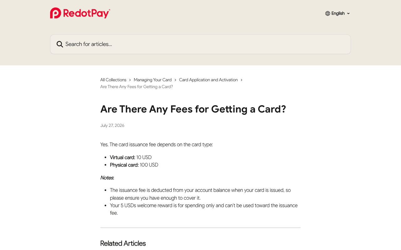 Screenshot of the RedotPay help centre article Are There Any Fees for Getting a Card, dated July 27 2026, stating a virtual card fee of 10 USD and a physical card fee of 100 USD