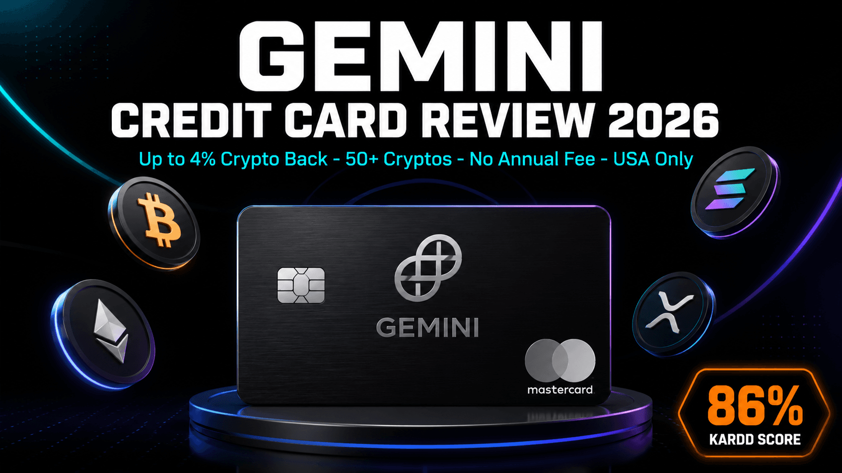 Gemini Credit Card Review 2026: Up to 4% Crypto Back, No Annual Fee, 50+ Cryptos