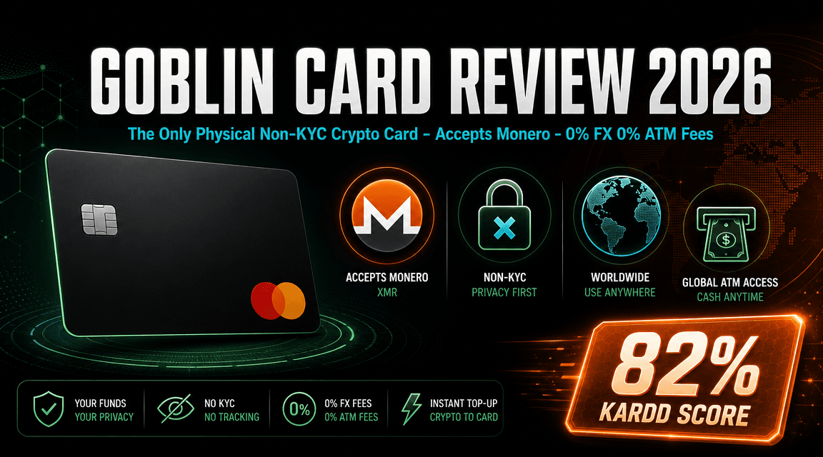 Goblin Card Review 2026: The Only Physical No-KYC Crypto Card That Accepts Monero