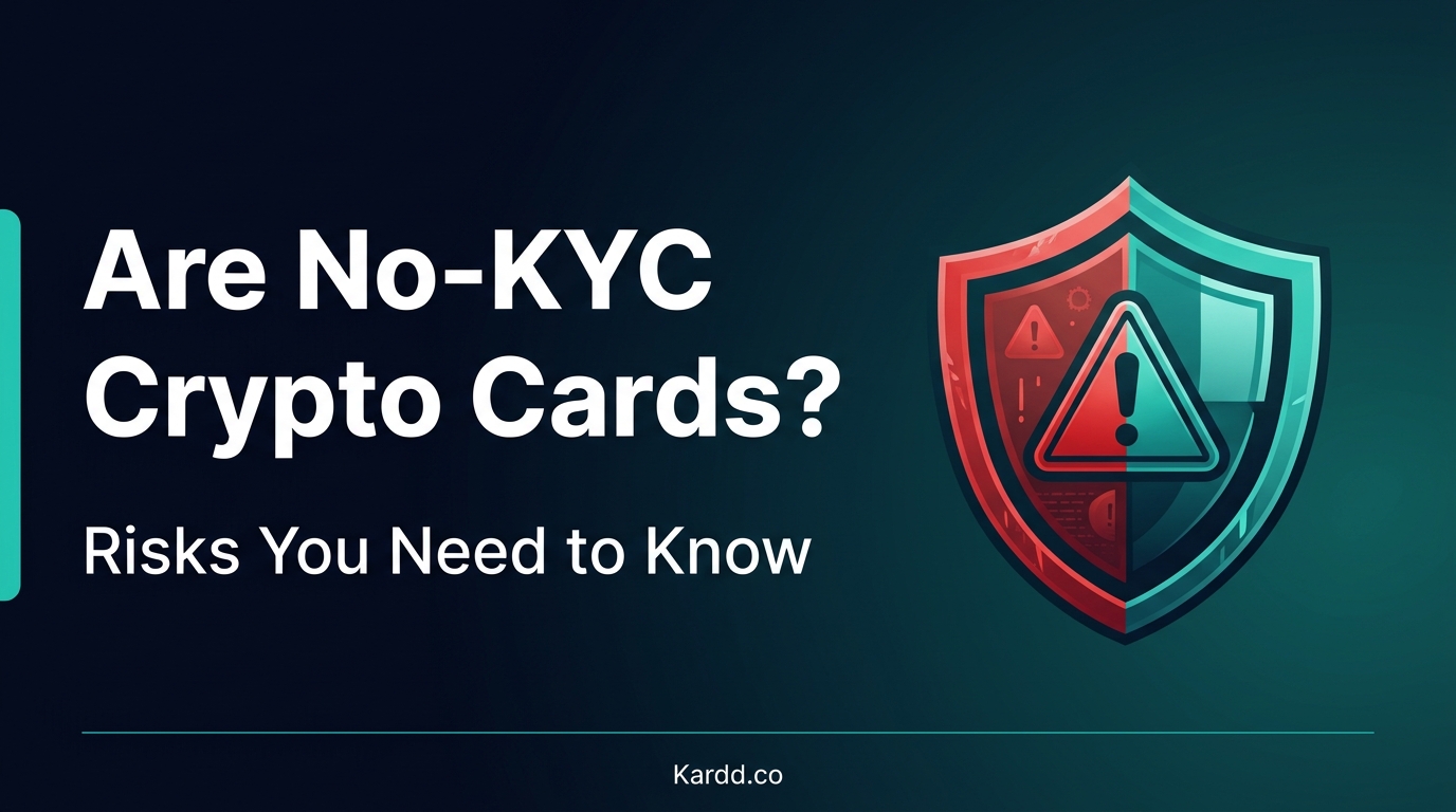 Card Network Risks Are No-KYC Crypto Cards Safe? Risks You Need to Know | Kardd